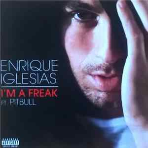 Enrique Iglesias Featuring Pitbull - I'm A Freak Mp3