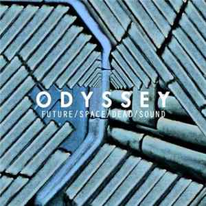 O D Y S S E Y - Future Space Dead Sound Mp3