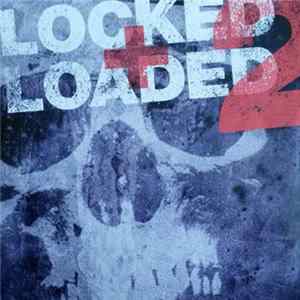 Various - Locked & Loaded 2 Mp3