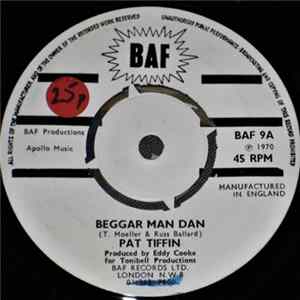 Pat Tiffin - Beggar Man Dan / Juliett Mp3