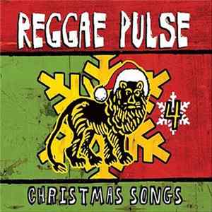 Various - Reggae Pulse 4: Christmas Songs Mp3