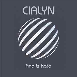 CIALYN - Ana & Kata (Version1) Mp3