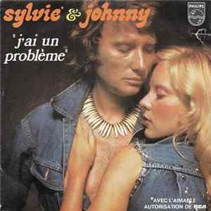 Sylvie & Johnny - J'ai Un Problème Mp3