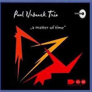 Paul Urbanek Trio - A Matter Of Time Mp3