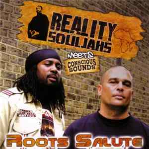 Reality Souljahs - Roots Salute Mp3