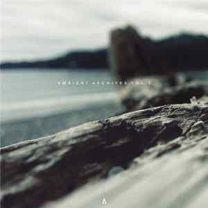 Various - Ambient Archives Vol. 5 Mp3