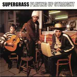 Supergrass - Playing Up Straight Mp3