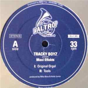 Tracky Boyz - Maxi Effekts Mp3