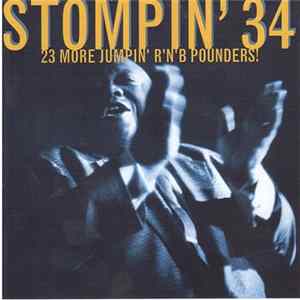 Various - Stompin' 34 - 23 More Jumpin' R'N'B Pounders! Mp3