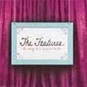 The Features - The Way It's Meant To Be Mp3