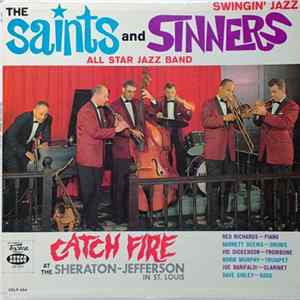 The Saints and Sinners All Star Jazz Band - Catch Fire at the Sheraton-Jefferson in St. Louis Mp3