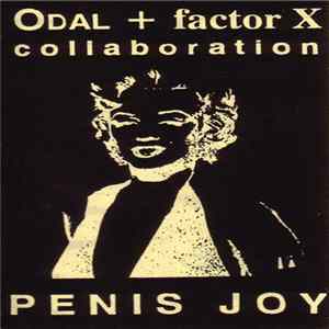 Odal + factor X - Penis Joy Mp3