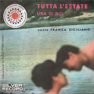Franca Siciliano - Tutta L'Estate Mp3