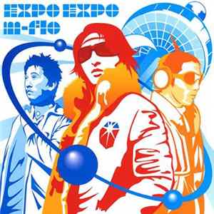 m-flo - Expo Expo Mp3