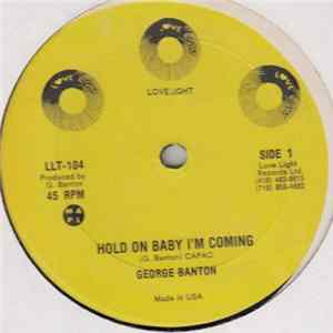 George Banton / Skelley - Hold On Baby I'm Coming / Long And Boney Mp3