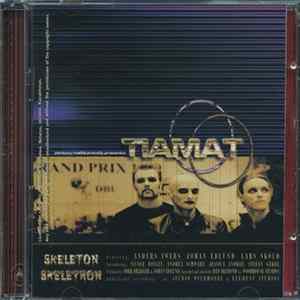 Tiamat - Skeleton Skeletron Mp3