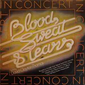 Blood, Sweat & Tears Featuring David Clayton-Thomas - In Concert Mp3