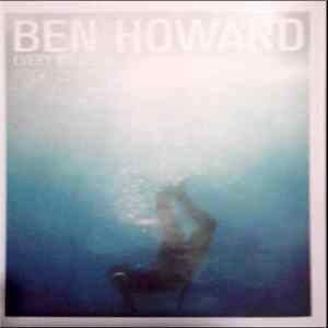 Ben Howard - Every Kingdom Mp3
