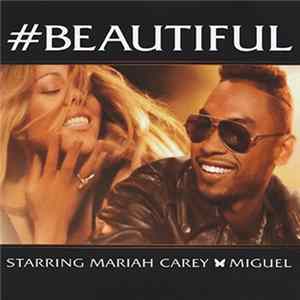 Mariah Carey Feat. Miguel - #Beautiful Mp3