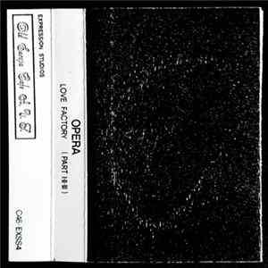 Opera - Love Factory (Part I-II-III) Mp3