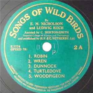E. M. Nicholson And Ludwig Koch - Songs Of Wild Birds Mp3