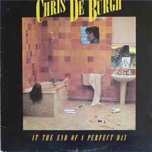 Chris de Burgh - At The End Of A Perfect Day Mp3