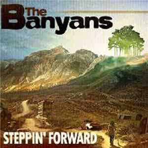 The Banyans - Steppin' Forward Mp3