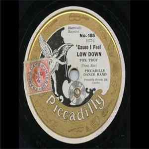 Piccadilly Dance Band - 'Cause I Feel Low Down / Sleepy Baby Mp3