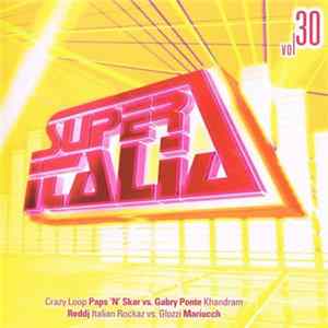 Various - Super Italia - Future Sounds Of Italo Dance Vol. 30 Mp3