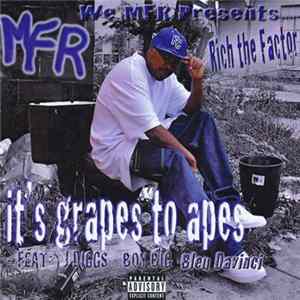 Rich The Factor - It's Grapes To Apes Mp3