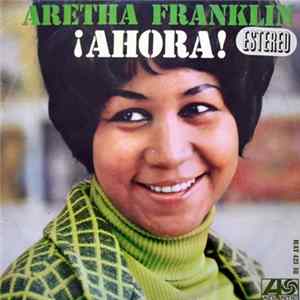 Aretha Franklin - ¡Ahora! Mp3