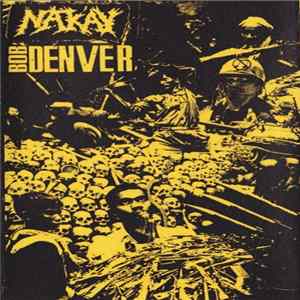 Nak'ay / Bob Denver - Nak'ay / Bob Denver Mp3