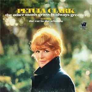 Petula Clark - The Other Man's Grass Is Always Greener Mp3