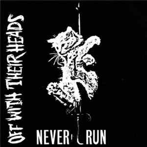 Off With Their Heads / Discharge - Never Run / Legacy You Left Behind Mp3