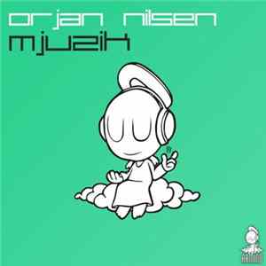 Orjan Nilsen - Mjuzik Mp3