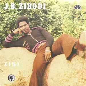 J.B. Zibodi - Ziki Mp3
