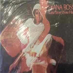 Diana Ross - The Last Time I Saw Him Mp3