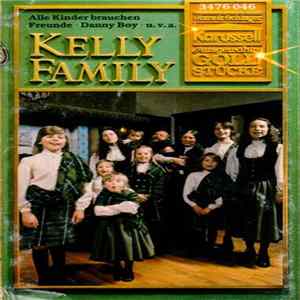 The Kelly Family - Ausgewählte Goldstücke Mp3