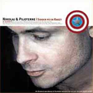 Nikolaj & Piloterne - Sidder På En Raket Mp3