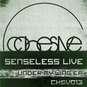 Senseless Live - Under My Wing EP Mp3