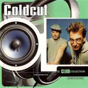 Coldcut - Club Collection Mp3