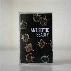 Antiseptic Beauty - Demo-Tape Mp3