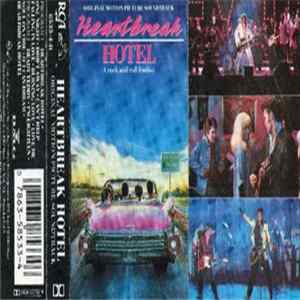Various - Heartbreak Hotel - A Rock And Roll Fantasy Soundtrack Mp3
