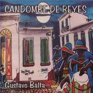 Gustavo Balta - Candombe De Reyes Mp3