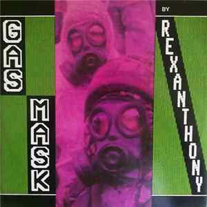 Rexanthony - Gas Mask Mp3