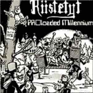 Riistetyt - Proloaded Millennium Mp3