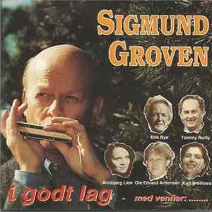 Sigmund Groven - I Godt Lag - Med Venner Mp3