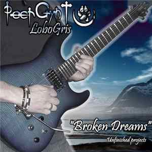 PeerGynt Lobogris - Broken Dreams Mp3