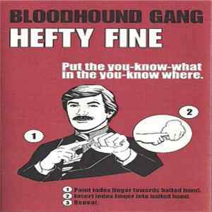 Bloodhound Gang - Hefty Fine Mp3