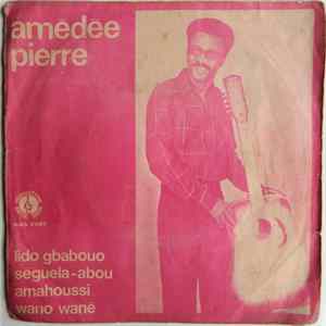 Amédée Pierre - Lido Gbabouo Mp3